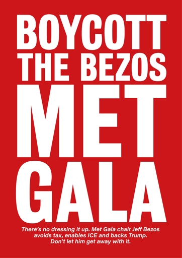 'Boycott Met Gala' posters flood New York as critics slam Jeff Bezos funding: 'Brought to you by worker exploitation'