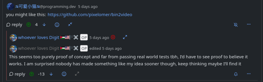 They upvote someone giving me an irrelevant link while pretending it's relevant, but they downvote the shit out of me explaining why it's not relevant. For context, the discussion was about a shell script I was trying to develop to store data in the corner of a video using QR codes.