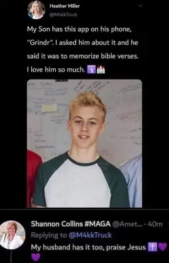 Wifes sharing how happy they are that their husbands have an app in their phone to memorize bible verses called “Grindr”
