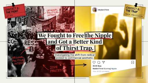 #Freethenipple commodified to thirst trap 