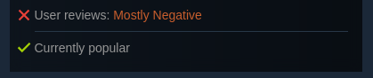 a screenshot from overwatch on steam showing user reviews: mostly negative with a red "x" and currently popular with a green checkmark
